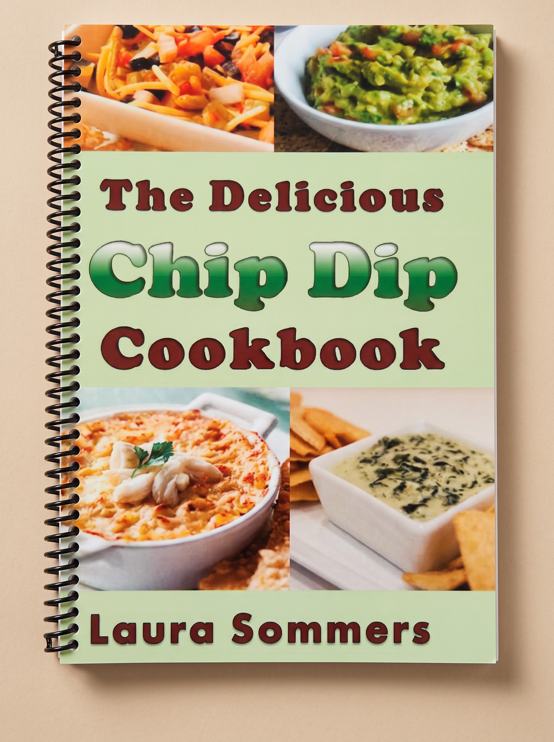 Product photo of The Delicious Chip Dip Cookbook